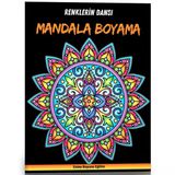 Renklerin Dansı Mandala Boyama Kitabı
