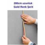Renkli Duvarlar Gold Kendinden Yapışkanlı 1 Adet 0.8mm x 280cm Duvar, Mobilya Kenar Dekoratif Koruma Şerit çıta