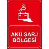 Renkli Reklam Akü Sarj Bölgesi Levhası (Sac Malzeme) - 35 x 50 Cm