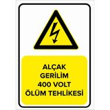 Renkli Reklam Alçak Gerilim 400 Volt Ölüm Tehlikesi Levhası (Sac Malzeme) - 35 x 50 Cm