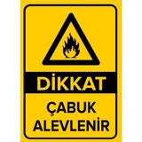 Renkli Reklam Dikkat Çabuk Alevlenir Levhası (Sac Malzeme) - 50 x 70 Cm
