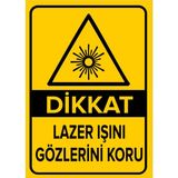 Renkli Reklam Dikkat Lazer Işını Gözlerini Koru Levhası (Sac Malzeme) - 25 x 35 Cm