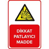 Renkli Reklam Dikkat Patlayıcı Madde Levhası (Sac Malzeme) - 35 x 50 Cm