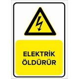 Renkli Reklam Elektrik Öldürür Levhası (Sac Malzeme) - 35 x 50 Cm