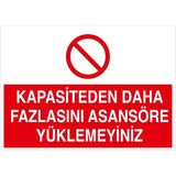 Renkli Reklam Kapasiteden Daha Fazlasını Asansöre Yükleme Levhası (Sac Malzeme) - 35 x 50 Cm
