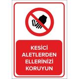 Renkli Reklam Kesici Aletlerden Ellerinizi Koruyun Levhası (Sac Malzeme) - 35 x 50 Cm