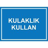 Renkli Reklam Kulaklık Kullan Levhası (Sac Malzeme) - 35 x 50 Cm