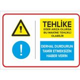 Renkli Reklam Tehlike Eğer Arıza Olursa Bu Makine Arızalıdır Levhası (Sac Malzeme) - 50 x 70 Cm