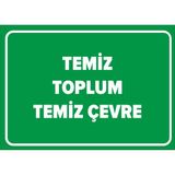 Renkli Reklam Temiz Toplum Temiz Çevre Levhası (Sac Malzeme) - 35 x 50 Cm