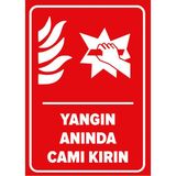 Renkli Reklam Yangın Anında Camı Kırın Levhası (Sac Malzeme) - 35 x 50 Cm