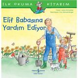 Renklime Elif Babasına Yardım Ediyor - Ilk Okuma Kitabım