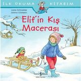 Renklime Elif’in Kış Macerası - Ilk Okuma Kitabım