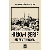 Renklime Hırka-I Şerif : Bir Semt Hikâyesi