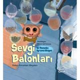 Renklime Sevgi Balonları - Bir Memeden Ayrışma Hikayesi