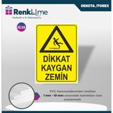 Renklime Uyarı Ikaz Levhası - Dikkat Kaygan Zemin