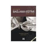 Renklime Uzun ve Kısa Sap Bağlama Eğitimi Düzenler ve Tavırlar