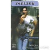 REPLIKA 2 / AMY'NIN PEŞİNDE - MARILYN KAYE