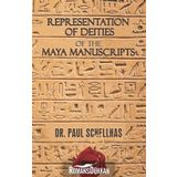 Representation of Deities The Maya Manuscripts - Paul Schellhas