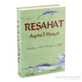 Reşahat Aynu’l Hayat - Mevlana Ali B. Hüseyin es-Safi