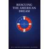 Rescuing the American Dream: The Entrepreneur's Way