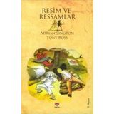 RESIM VE RESSAMLAR - ADRIAN SINGTON;TONY ROSS