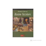 Resim Yazıları - Ahmet Oktay