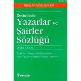 RESIMLERLE YAZARLAR VE ŞAİRLER SÖZLÜĞÜ - ÖNER KEMAL