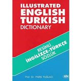 Resimli Ingilizce Türkçe Sözlük ( Illustrated English Turkish Dictionary) (Ciltli)
