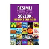 Resimli İngilizce-Türkçe / Türkçe-İngilizce Sözlük ve İngilizce Dilbilgisi
