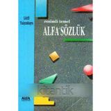 Resımlı Temel Alfa Sozluk Turkce-Ingılızce / Ingılızce-Turkce