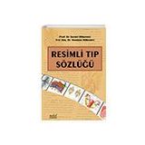 Resimli Tıp Sözlüğü - Nobel Tıp Kitabevi