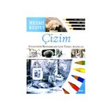 RESMI KEŞFET ÇIZIM GELECEĞIN RESSAMLARI İÇIN TEMEL ADIMLAR - GENEL