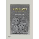 Resulayn Talihin Uğramadığı Şehir - Çizgi Kitabevi