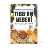 RESULÜLLAH'IN DILINDEN TIBB'UN NEBEVI BITKILERLE TEDAVI - ARIF PAMUK