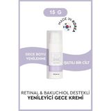 Retinal ve Bakuchiol Destekli Yenileyici Gece Kremi 15G
