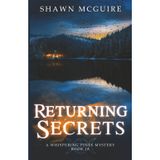 Returning Secrets: A Whispering Pines Mystery, Book 18