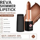 Reva Shimmer Lipstick Cold Brown No:916 Işıltılı Parlak Vegan Temiz Ruj - Cold Brown - 916