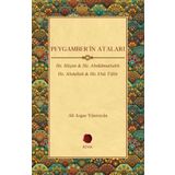 Revak Kitabevi - Peygamber'in Ataları - Hz. Haşim Hz. Abdülmuttalib Hz. Abdullah Hz. Ebu Talib