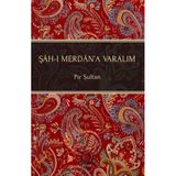 Revak Kitabevi Şah-I Merdan'A Varalım