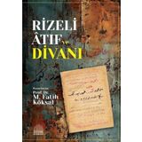 Revak-Rize Araştırmaları Vakfı Rizeli Atıf Ve Divanı