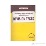 REVISION TESTS TWO HUNDRED SAMPLE REVISION TESTS FOR ENGLISH LEARNERS - TUNCEL KARASU