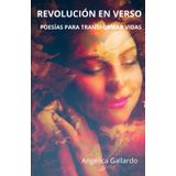 Revolución en Verso: Poesías para Transformar Vidas