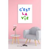 Reyo Hipnotico ''C'est La Vie'' Çerçevesiz Poster (21x30)