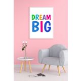 Reyo Hipnotico ''Dream Big'' Çerçevesiz Poster (30x40)