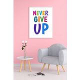 Reyo Hipnotico ''Never Give Up'' Çerçevesiz Poster (15x21)