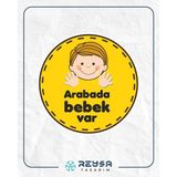 Reysa Tasarım Arabada Bebek Var Sticker 4 10x10 cmRenkli Sticker