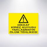 Reysa Tasarım Dikkat Kireç Kuyusu Yaklaşmayın Ölüm Tehlikesi 21X30 cm Yapışkanlı Levha