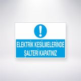 Reysa Tasarım Elektrik Kesilmelerinde Şalteri Kapatınız 21X30 cm Yapışkanlı Levha