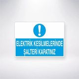 Reysa Tasarım Elektrik Kesilmelerinde Şalteri Kapatınız Sticker 20X28 Cm