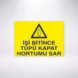 Reysa Tasarım İşi Bitince Tüpü Kapat Hortumu Sar Sticker 20X28 Cm